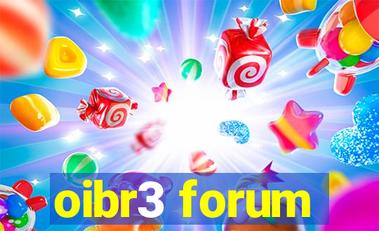 oibr3 forum