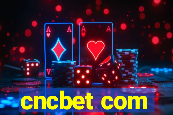 cncbet com