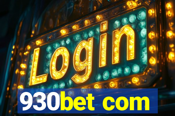930bet com