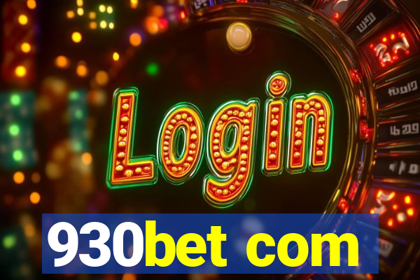 930bet com