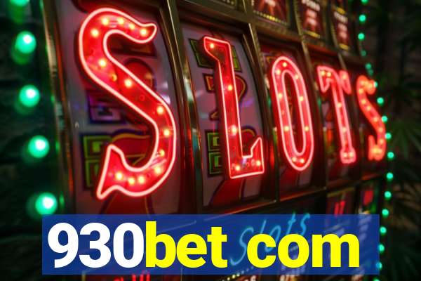 930bet com
