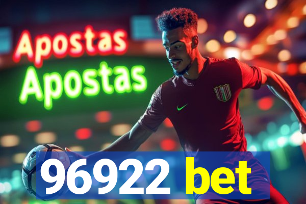 96922 bet