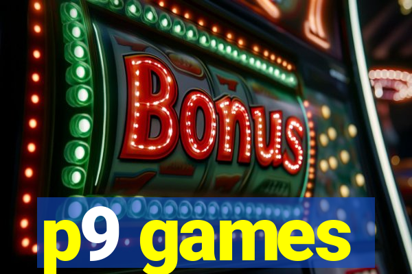 p9 games