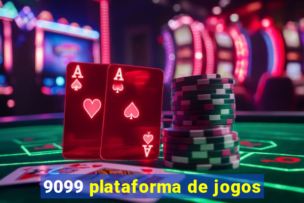 9099 plataforma de jogos