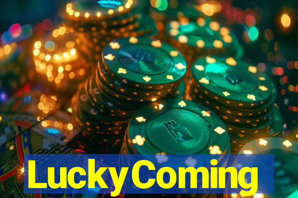 LuckyComing