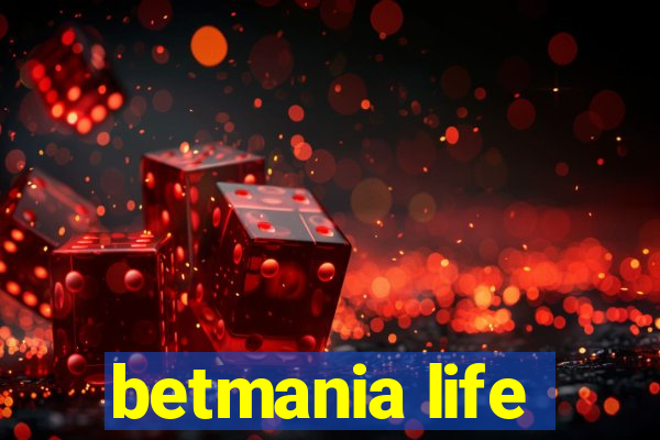 betmania life
