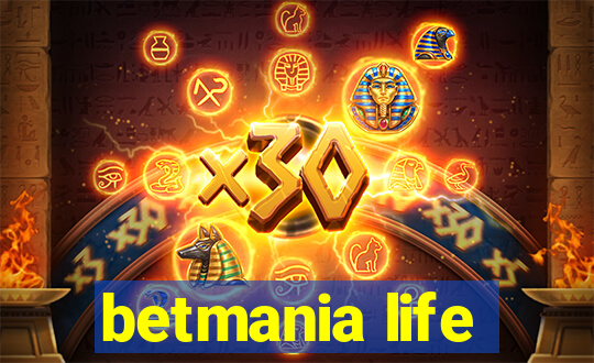 betmania life