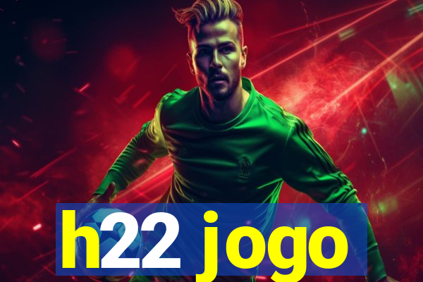 h22 jogo