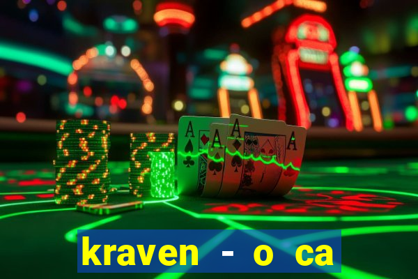 kraven - o ca ador filme completo dublado pobreflix