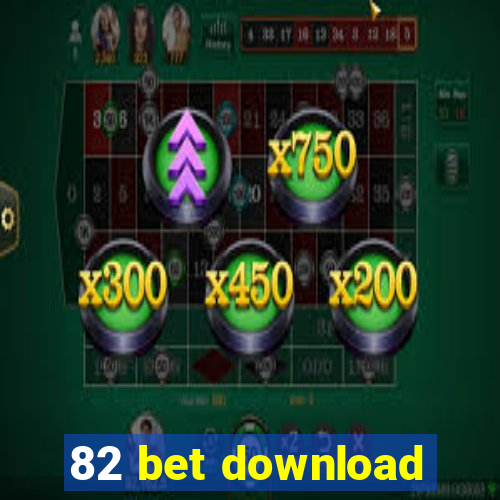 82 bet download