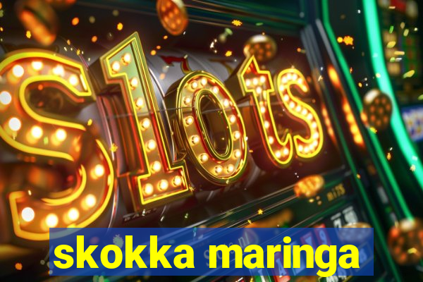skokka maringa
