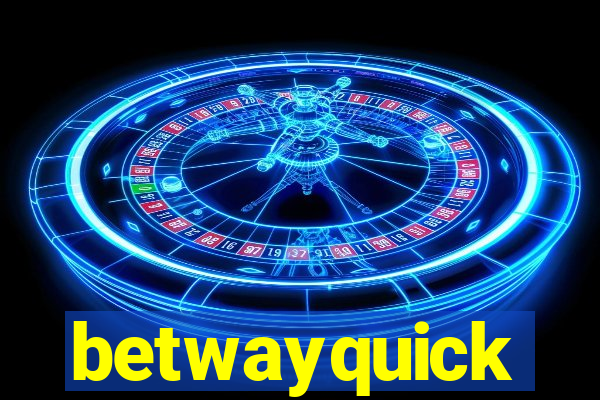 betwayquick