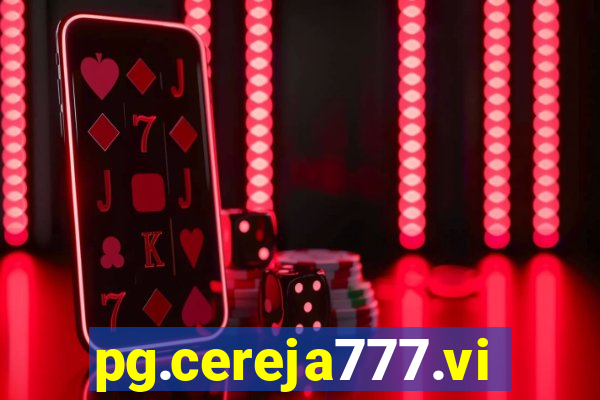 pg.cereja777.vip