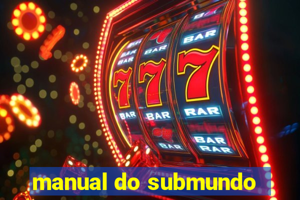 manual do submundo