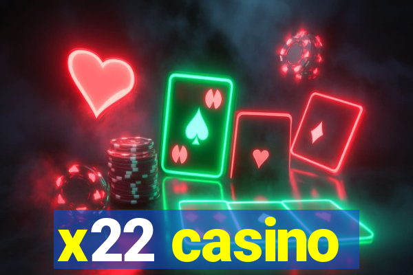 x22 casino