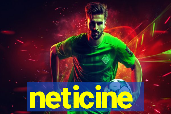 neticine