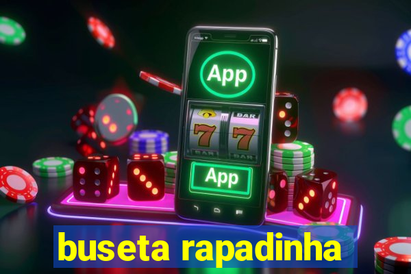 buseta rapadinha