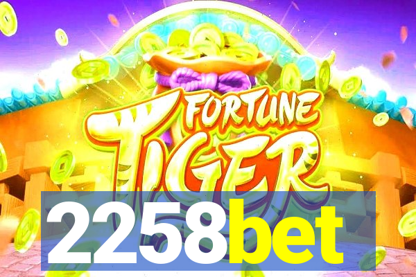 2258bet