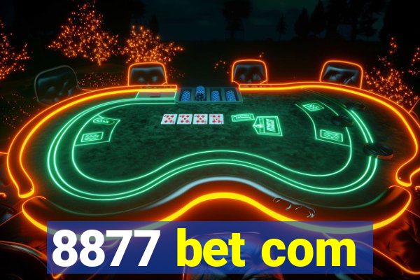 8877 bet com