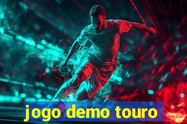 jogo demo touro
