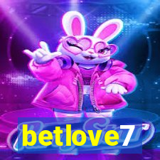 betlove7