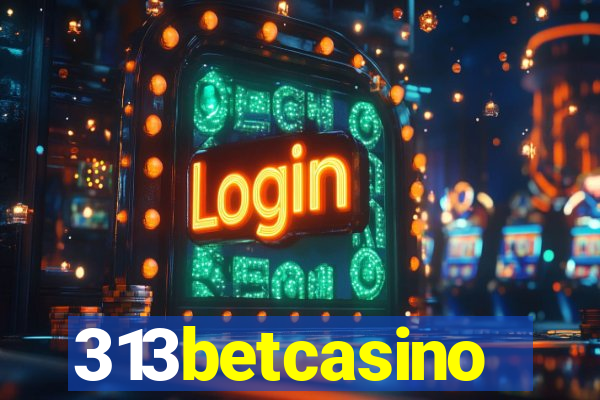 313betcasino