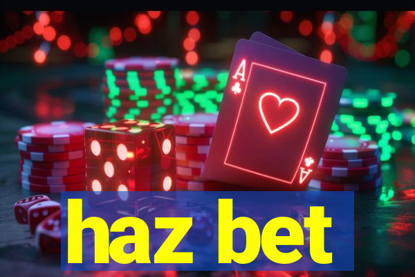 haz bet