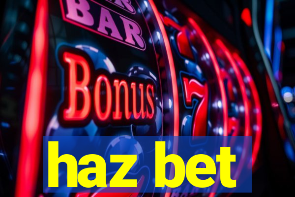 haz bet