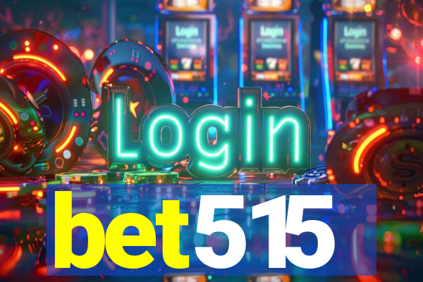 bet515