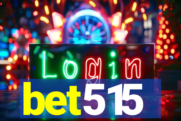 bet515