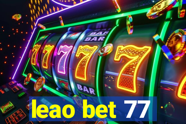 leao bet 77