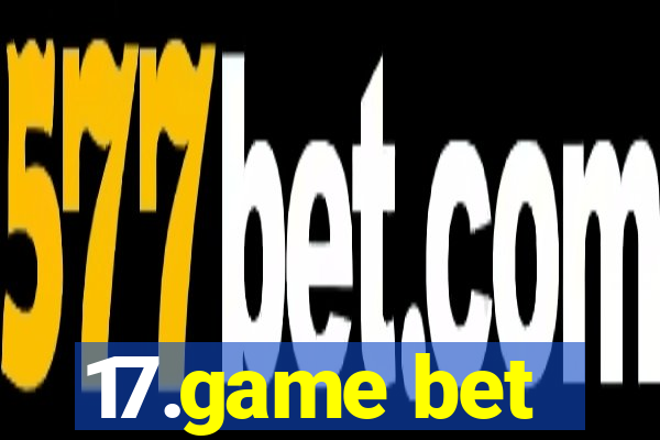 17.game bet