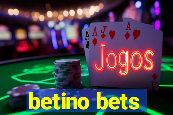 betino bets