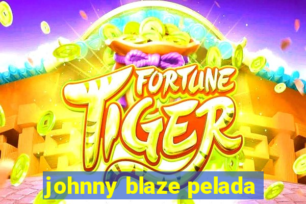johnny blaze pelada