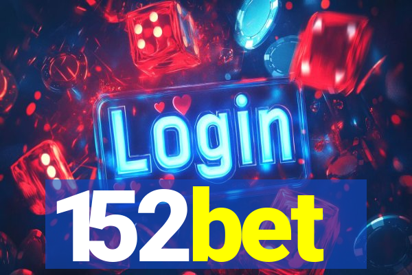 152bet