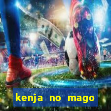 kenja no mago dublado 1 temporada