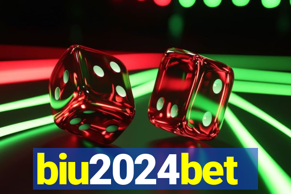 biu2024bet