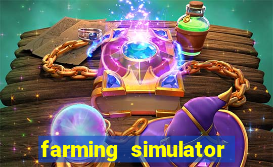 farming simulator 18 dinheiro infinito