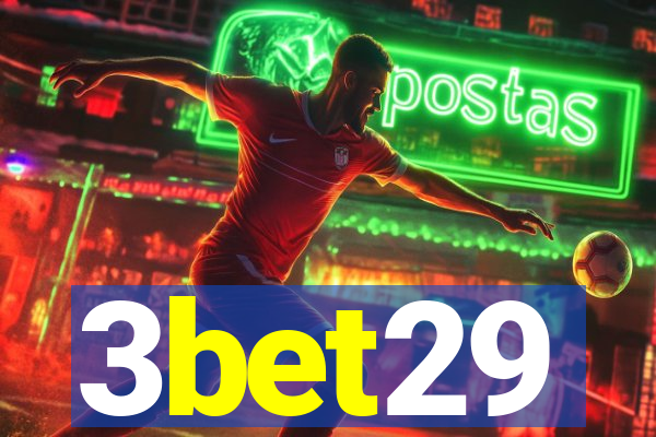 3bet29