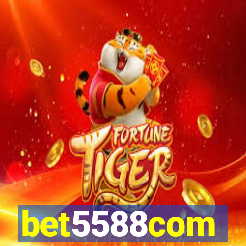bet5588com