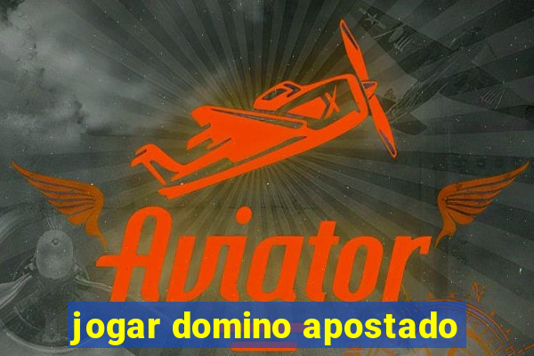 jogar domino apostado