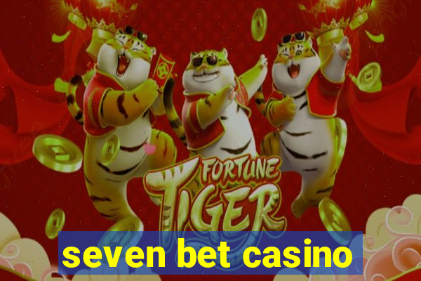 seven bet casino