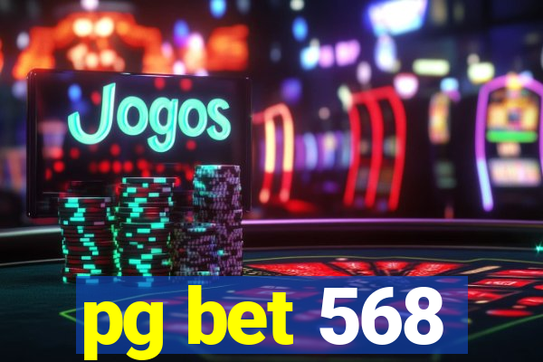 pg bet 568