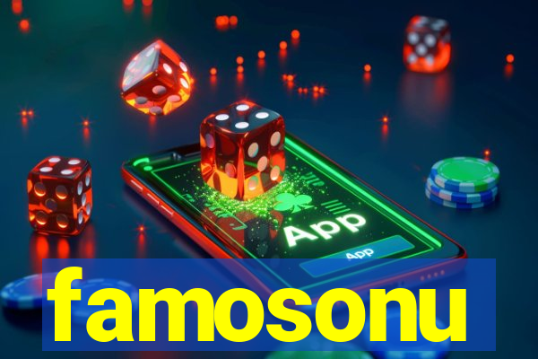 famosonu