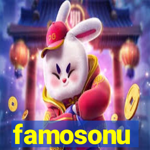 famosonu
