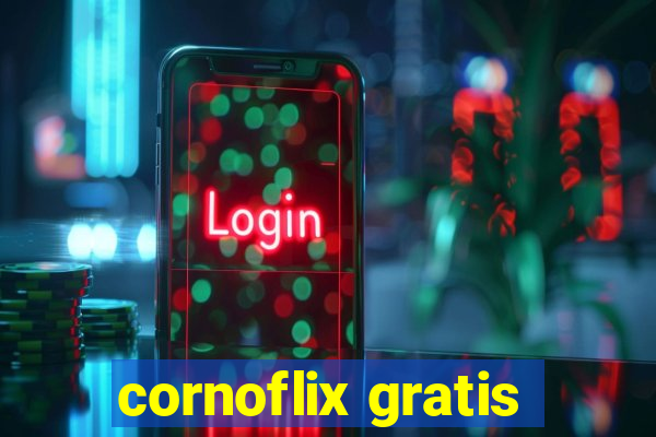 cornoflix gratis
