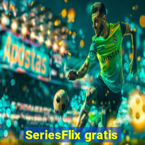 SeriesFlix gratis