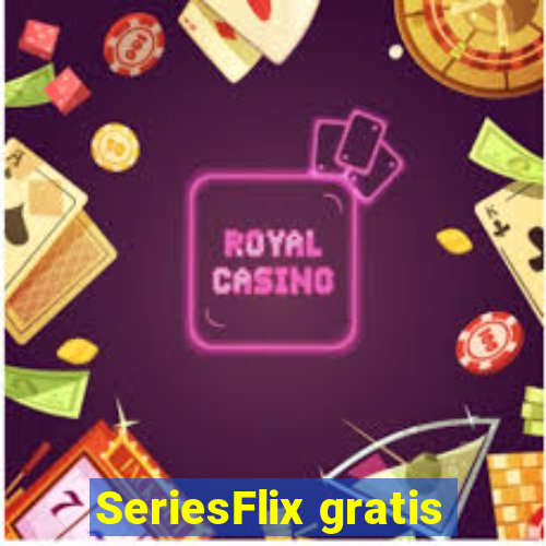 SeriesFlix gratis
