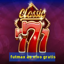 futmax ao vivo gratis