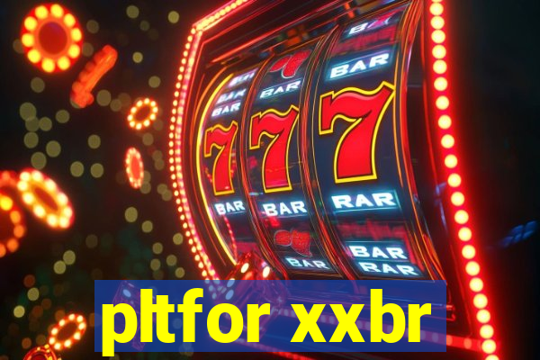 pltfor xxbr
